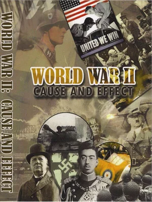 Постер: World War II: Cause and Effect