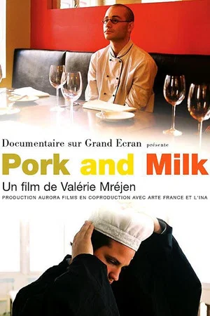 Постер: Pork and Milk