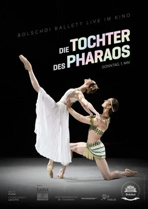 Постер: Bolschoi Ballett: Die Tochter des Pharaos