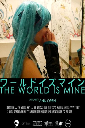 Постер: The World Is Mine