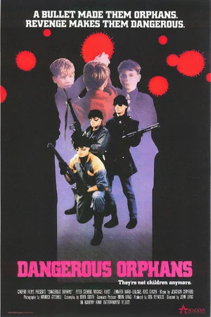 Постер: Dangerous Orphans