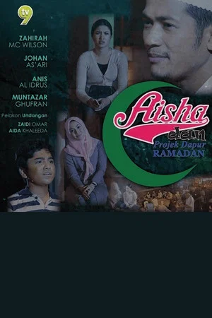 Постер: Aisha dan Projek Dapur Ramadan