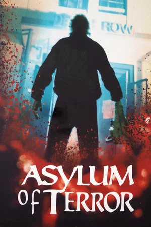 Постер: Asylum of Terror
