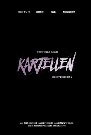 Постер: Kartellen - Light up the Shadows