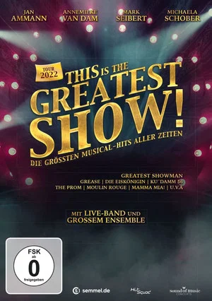 Постер: This Is the Greatest Show - Tour 2022