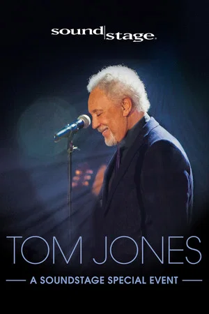 Постер: Tom Jones: Live on Soundstage