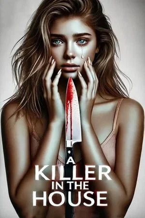Постер: A Killer in the House
