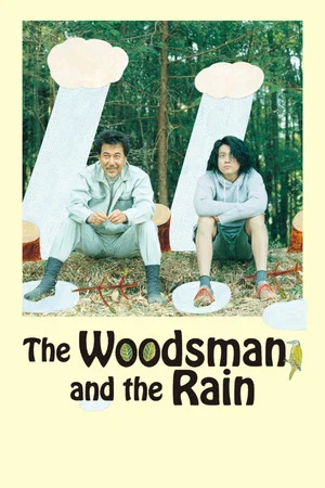 Постер: The Woodsman and the Rain