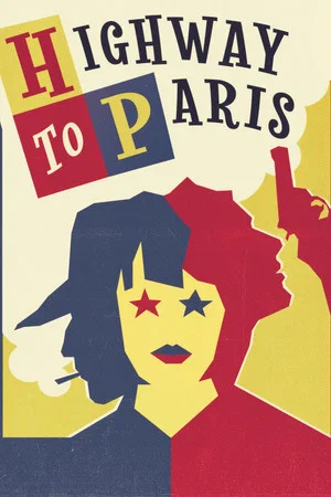 Постер: Highway to Paris