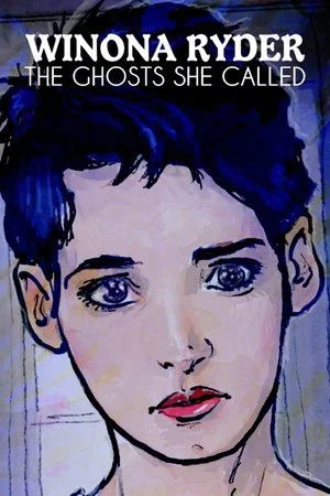 Постер: Winona Ryder: The Ghosts She Called