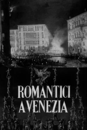 Постер: Romantici a Venezia