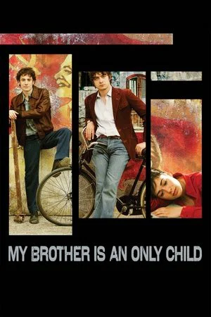 Постер: My Brother Is an Only Child