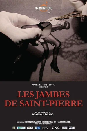 Постер: The Legs of Saint Pierre