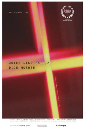 Постер: Quien dice patria dice muerte