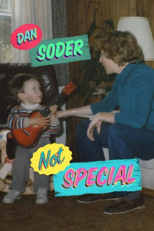 Постер: Dan Soder: Not Special
