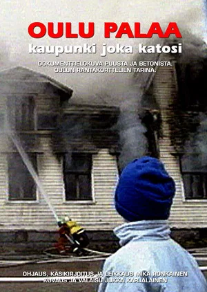Постер: Oulu Burning - Town That Vanished