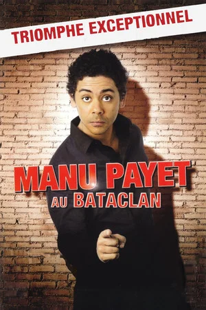 Постер: Manu Payet au Bataclan