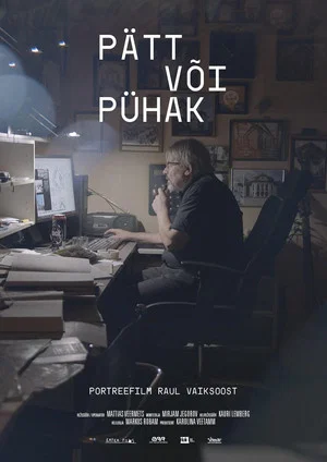 Постер: Raul Vaiksoo: Pätt või Pühak