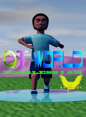 Постер: QT World: Fearless I Am