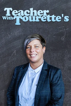 Постер: The Teacher With Tourette's