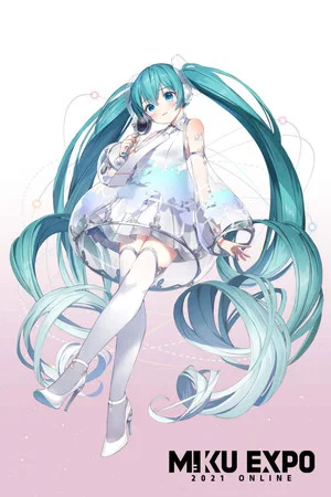 Постер: Hatsune Miku: Miku Expo 2021 Online