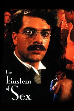 Постер: The Einstein of Sex: Life and Work of Dr. M. Hirschfeld