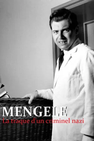 Постер: Mengele, the hunt for a Nazi criminal