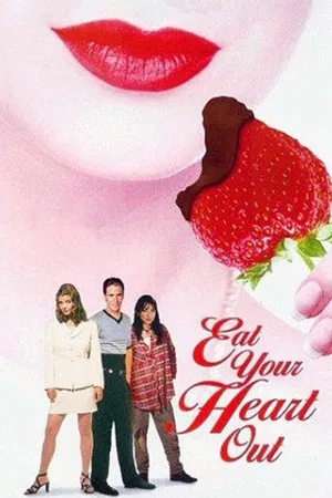 Постер: Eat Your Heart Out