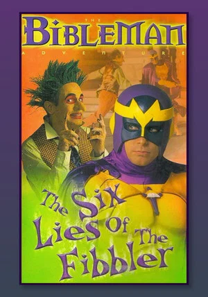 Постер: Bibleman: The Six Lies of the Fibbler