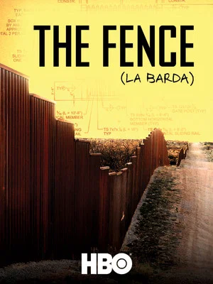 Постер: The Fence (La Barda)