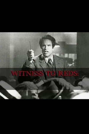 Постер: Witness to 'Reds'