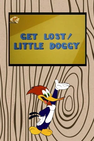 Постер: Get Lost! Little Doggy