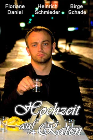 Постер: Hochzeit auf Raten
