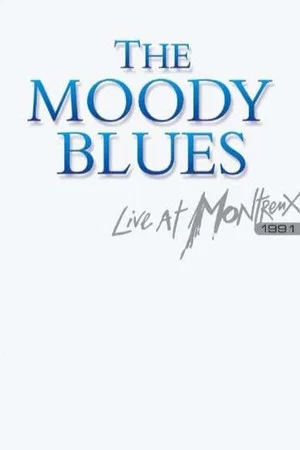 Постер: The Moody Blues: Live at Montreux 1991