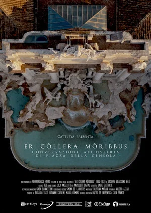 Постер: Er Collera Moribbus - Conversazione all'Osteria di Piazza della Gensola