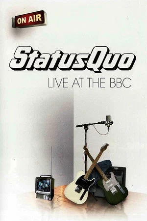 Постер: Status Quo - Live at the BBC