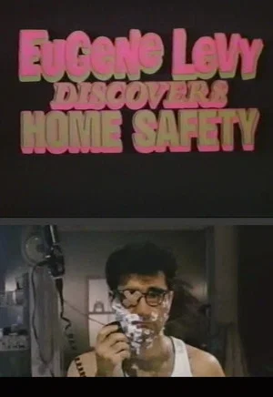 Постер: Eugene Levy Discovers Home Safety