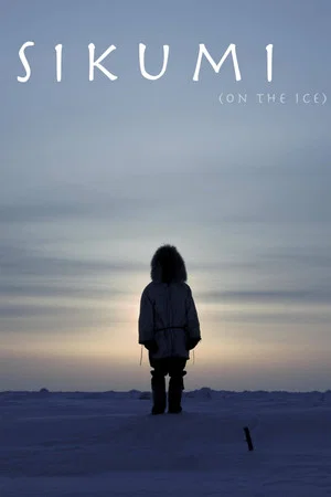 Постер: Sikumi (On the Ice)