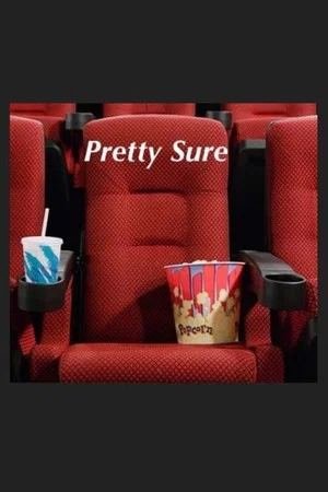 Постер: Pretty Sure