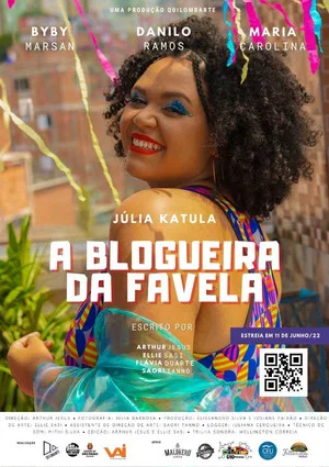 Постер: A BLOGUEIRA DA FAVELA