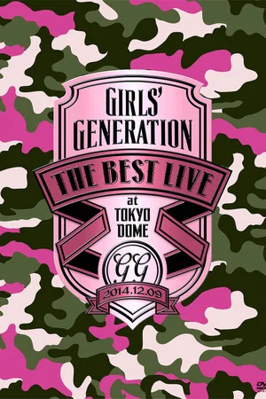 Постер: Girls' Generation -THE BEST LIVE- at Tokyo Dome