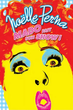 Постер: Mado fait son show