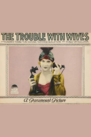 Постер: The Trouble With Wives