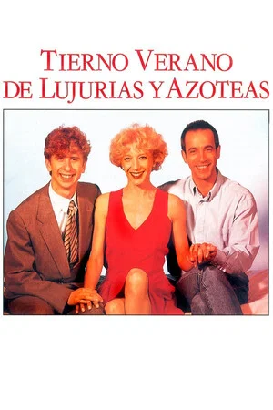 Постер: Tierno verano de lujurias y azoteas