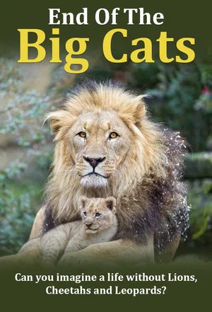 Постер: The End of the Big Cats