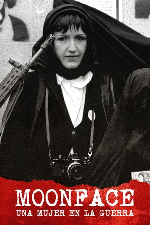 Постер: Moonface: A Woman in the War