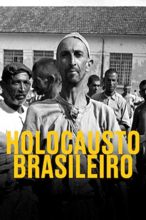 Постер: Brazilian Holocaust