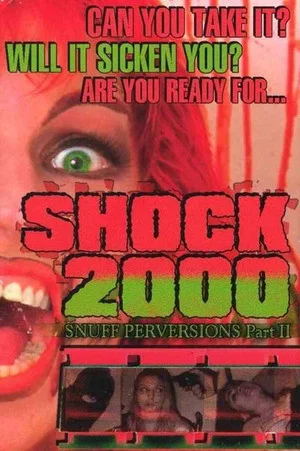 Постер: Shock 2000: Snuff Perversions Part II
