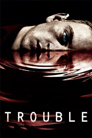 Постер: Trouble