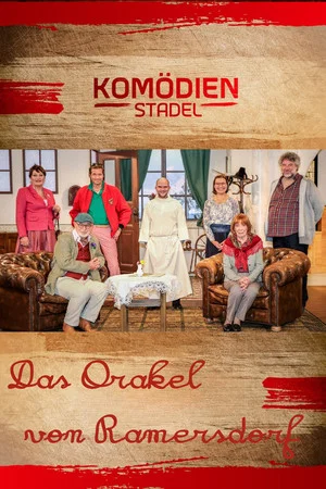 Постер: Der Komödienstadel - Das Orakel von Ramersdorf